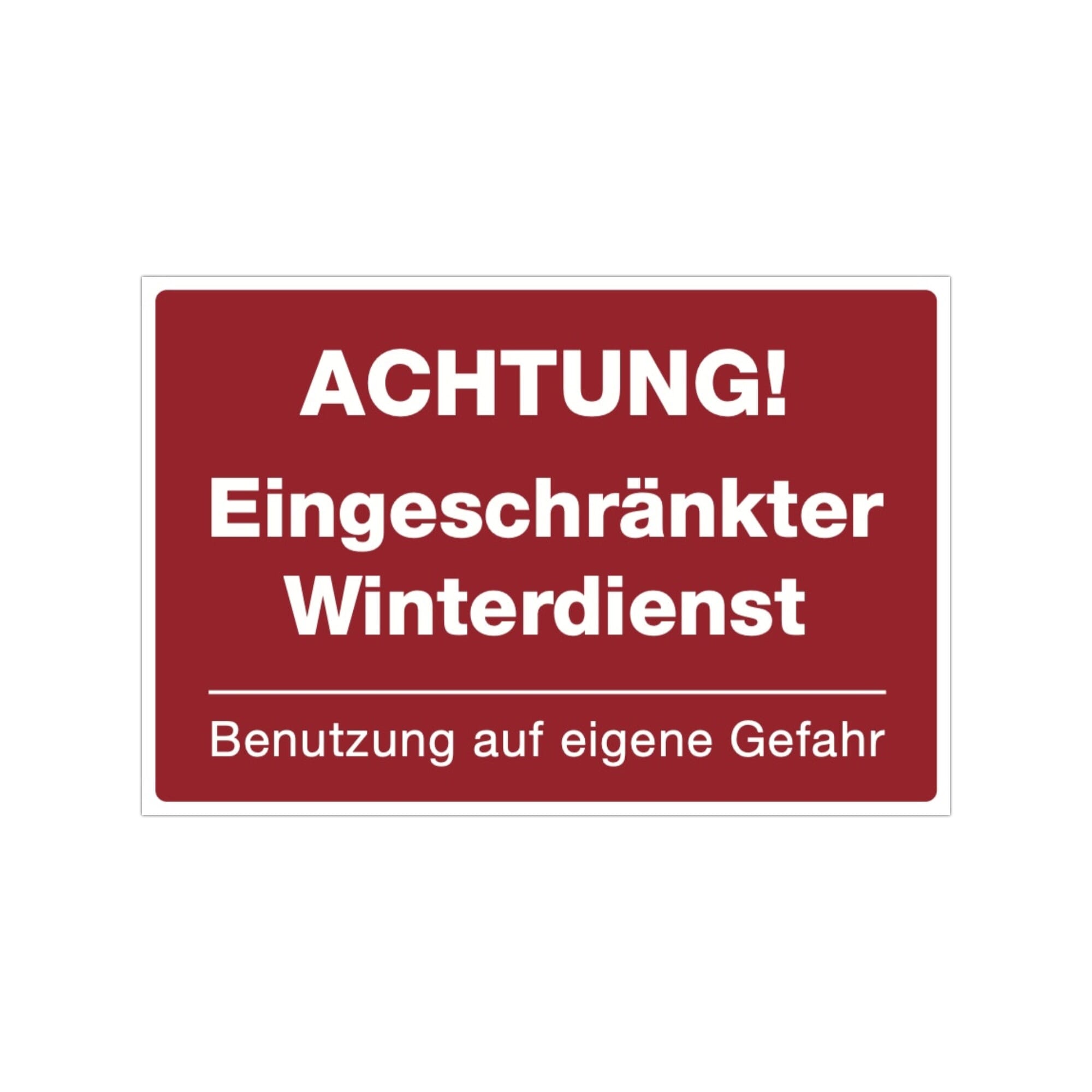 schild aufkleber hinweis winterdeinst streuen rutschen ausrutschen räumpflicht streupflicht haftung glatt glatteis eis schnee kehrwoche