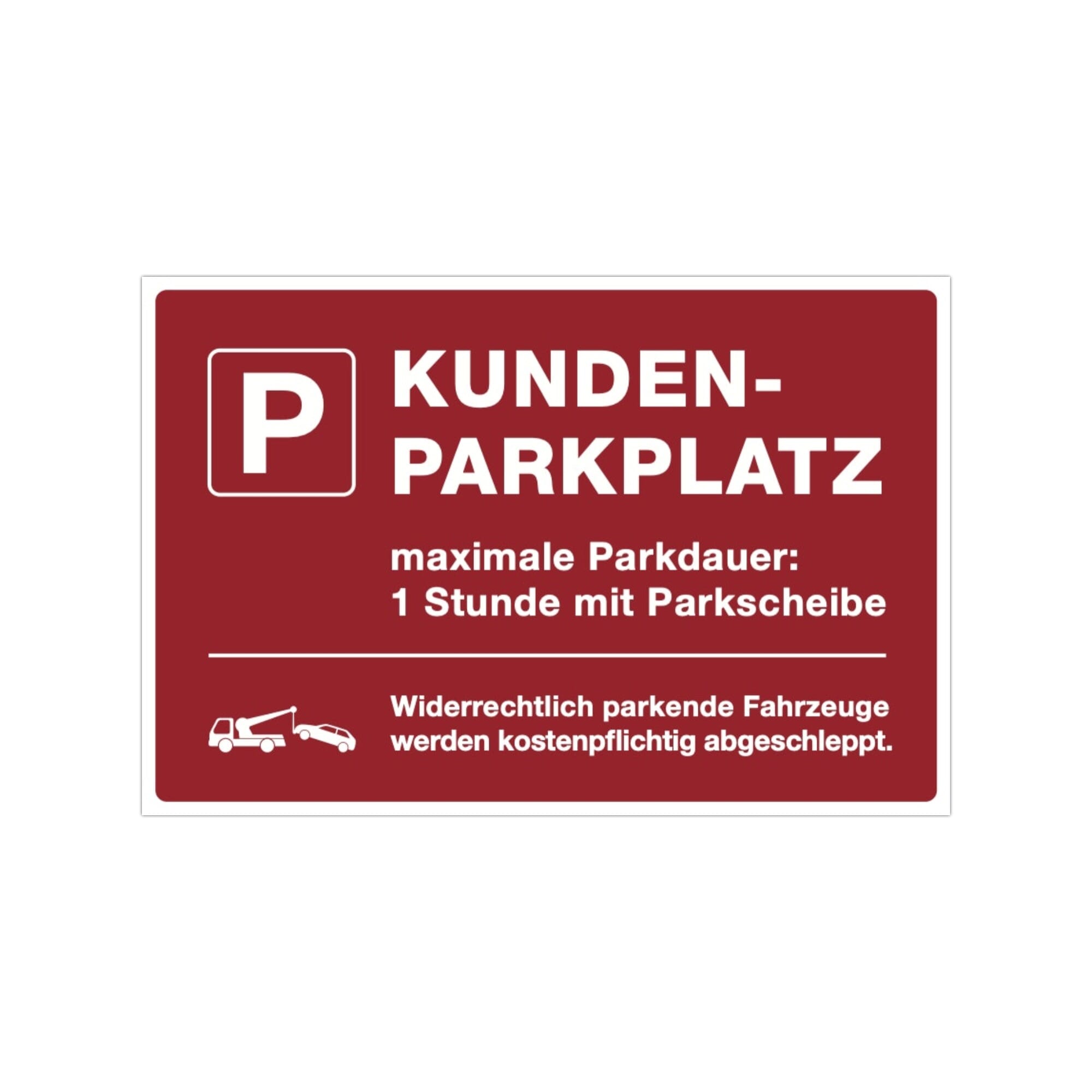 schild aufkleber hinweis kunden kunde parkplatz parken während einkauf stunde 1 parkscheibe kurzzeitparken kurz kostenlos auto parkhaus parkplatz