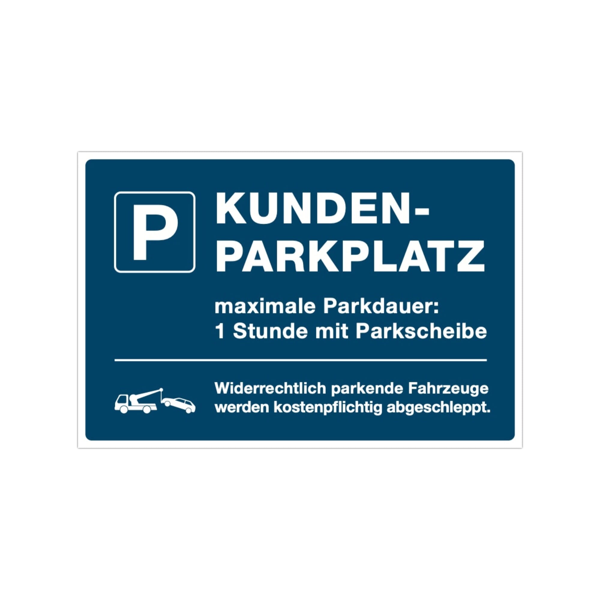 schild aufkleber hinweis kunden kunde parkplatz parken während einkauf stunde 1 parkscheibe kurzzeitparken kurz kostenlos auto parkhaus parkplatz
